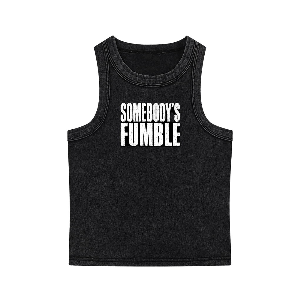Somebody’s Fumble Tank Top