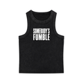 Somebody’s Fumble Tank Top